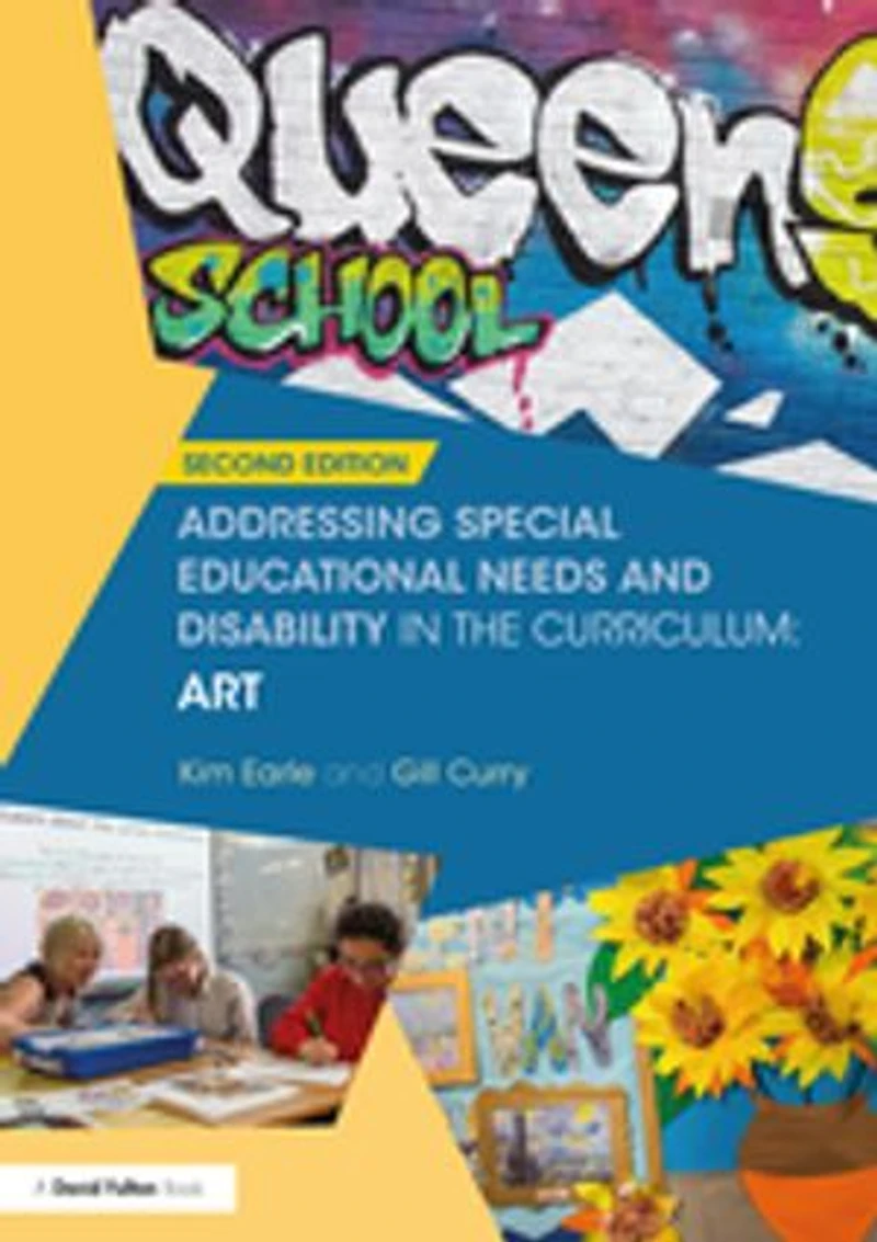 Addressing Special Educational Needs and Disability the Curriculum: Art