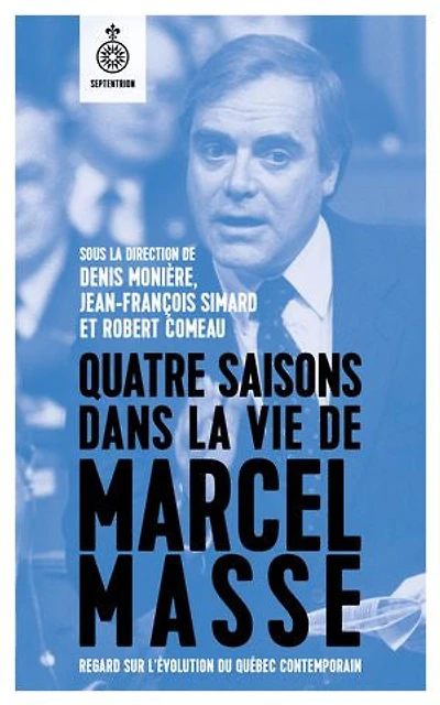 Quatre saisons dans la vie de Marcel Masse