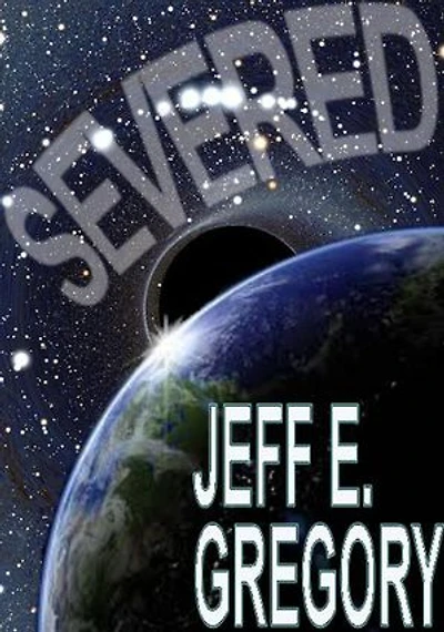 Severed: A Jason Gregg Adventure, #6