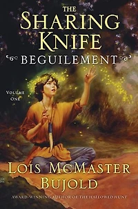 The Sharing Knife Volume One: Beguilement