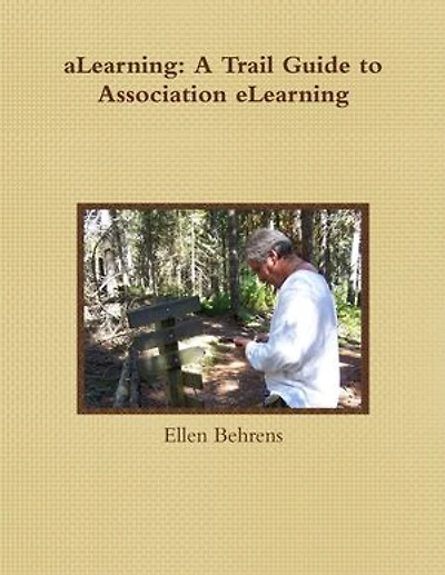 aLearning: A Trail Guide to Association eLearning