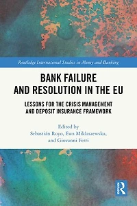 Bank Failure and Resolution the EU: Lessons for Crisis Management Deposit Insurance Framework