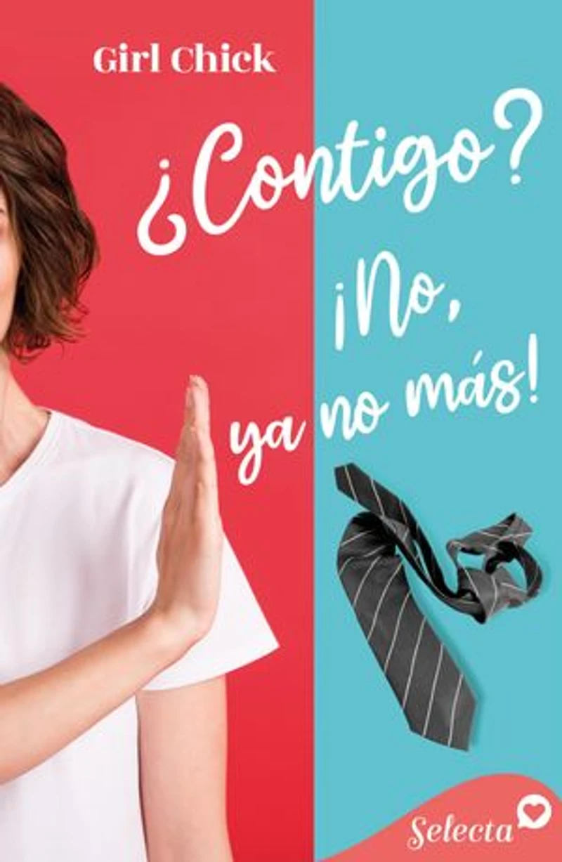 ¿Contigo? ¡No, ya no más!