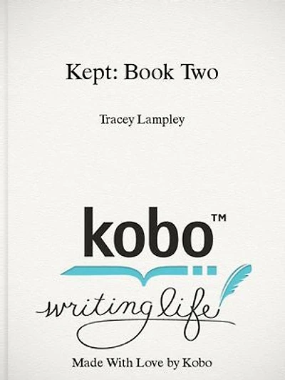 Kept: Book Two