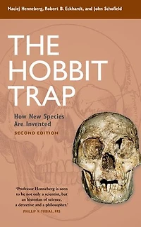 The Hobbit Trap: How New Species Are Invented