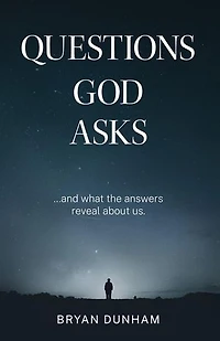 Questions God Asks