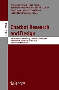 Chatbot Research and Design: 4th International Workshop, CONVERSATIONS 2020, Virtual Event, November 23-24, Revised Selected Papers