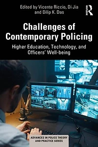 Challenges of Contemporary Policing: Higher Education, Technology, and Officers' Well-being