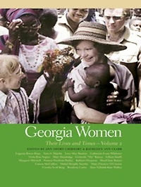 Georgia Women: Their Lives And Times, Volume 2