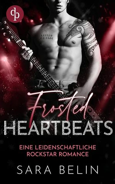 Frosted Heartbeats: Eine leidenschaftliche Rockstar Romance