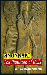 Anunnaki: The Pantheon of Gods