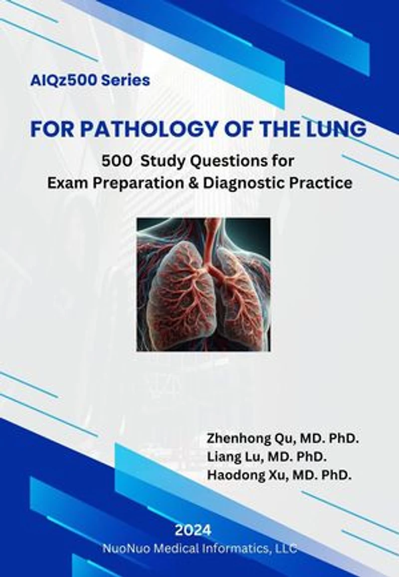 AIQz500 For Pathology of the Lung: AIQz500 Book Series