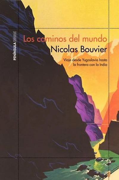 Los caminos del mundo: Viaje desde Yogoslavia hasta la frontera con la India
