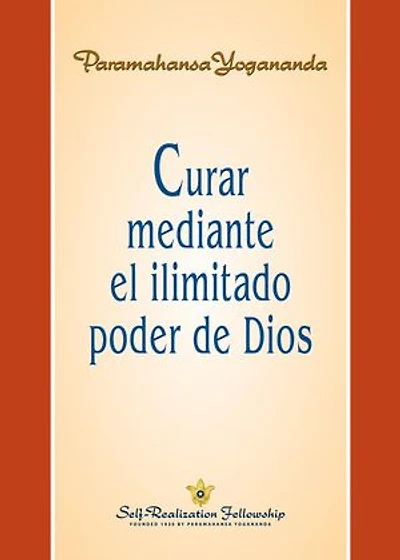 Curar mediante el ilimitado poder de Dios