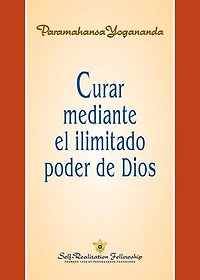 Curar mediante el ilimitado poder de Dios