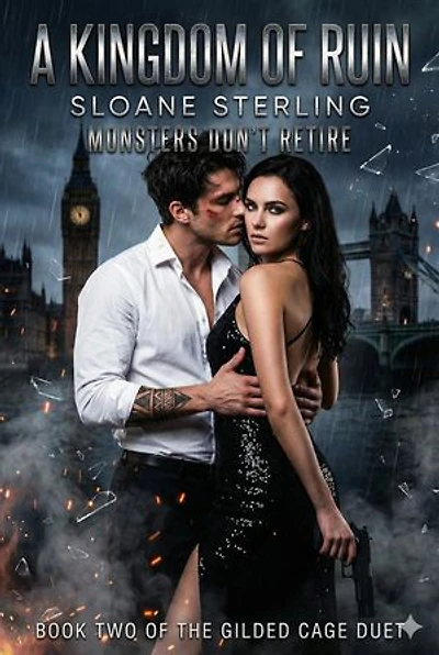A Kingdom of Ruin: The Gilded Cage Duet, #2