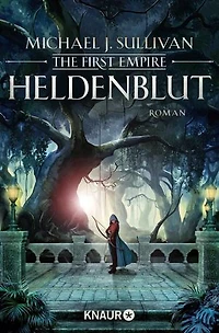 Heldenblut: The First Empire. Roman