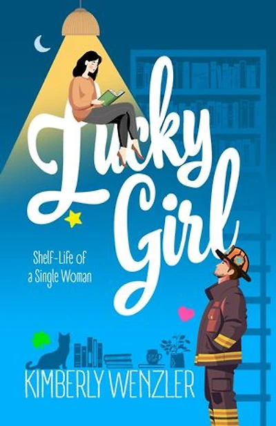 Lucky Girl: Shelf-life of a Single Woman