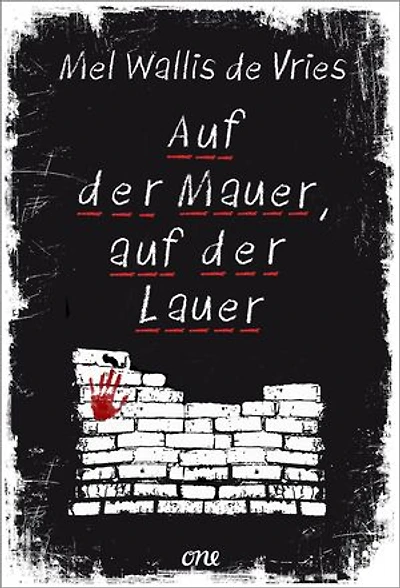 Auf der Mauer, auf der Lauer: Psychologischer YA-Thriller ab 14 Jahren