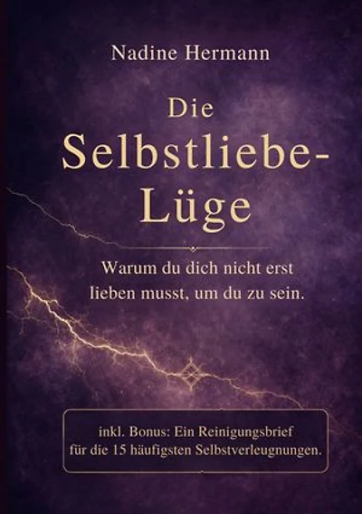Die Selbstliebe-Lüge: Warum du dich nicht erst lieben musst, um du zu sein.