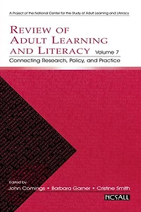 Review of Adult Learning and Literacy, Volume 7: Connecting Research, Policy, Practice