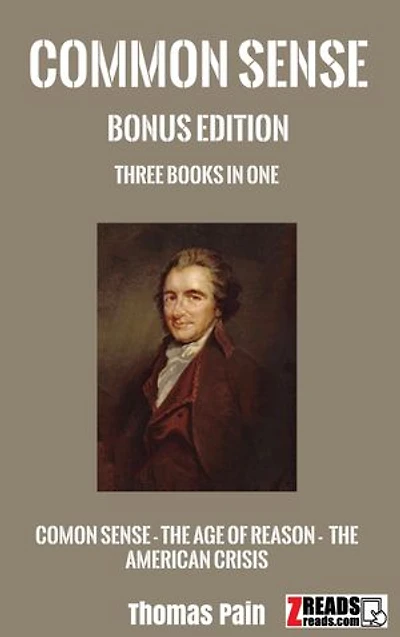 COMMON SENSE: Bonus Edition (Three Books In One)