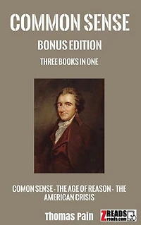 COMMON SENSE: Bonus Edition (Three Books In One)