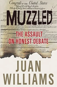 Muzzled: The Assault On Honest Debate