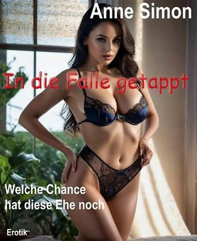 In die Falle getappt: Welche Chance hat diese Ehe noch