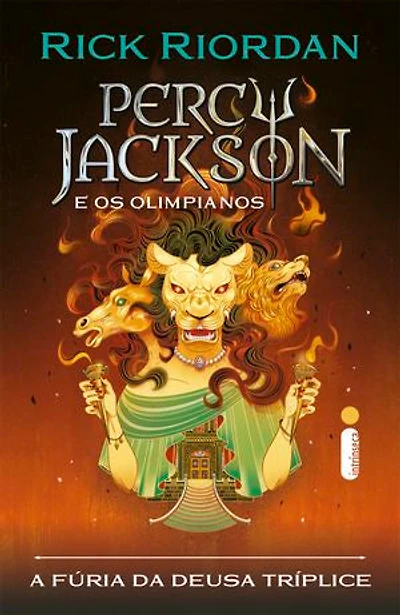 A fúria da deusa tríplice: Série Percy Jackson e os olimpianos: as aventuras do último ano