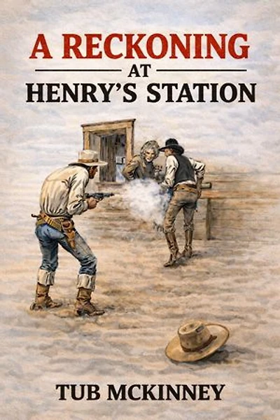 A Reckoning At Henry's Station