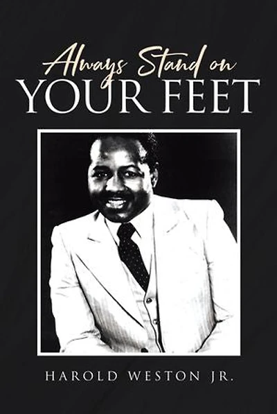 Always Stand on Your Feet