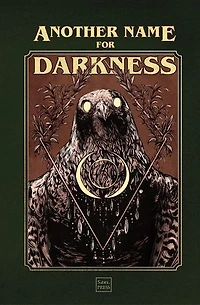 Another Name for Darkness