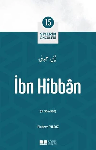 İbn Hibban - Siyerin Öncüleri 15