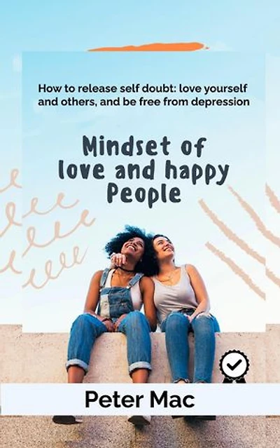 Mindset of Love and Happy People