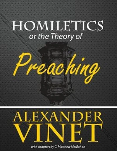Homiletics or the Theory of Preaching