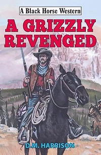 A Grizzly Revenged