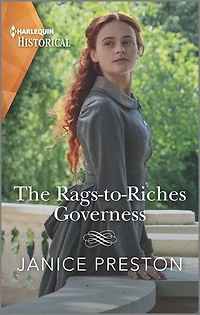 The Rags-to-Riches Governess: A Cinderella Regency Romance