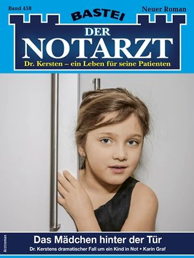 Der Notarzt 458: Das Mädchen hinter der Tür