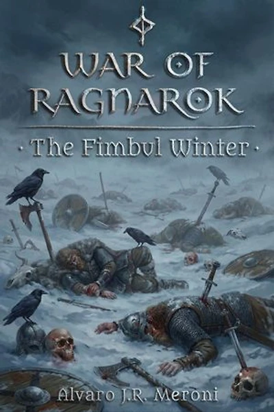 The Fimbul Winter: War Of Ragnarok, #1