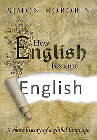 How English Became English: a short history of global language