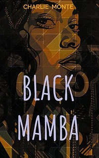 Black Mamba und andere Kurzgeschichten: Literarische Kurzgeschichten über Liebe, Krieg und Menschlichkeit