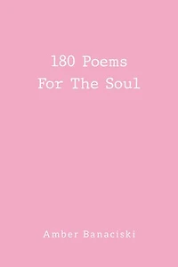 180 Poems For The Soul
