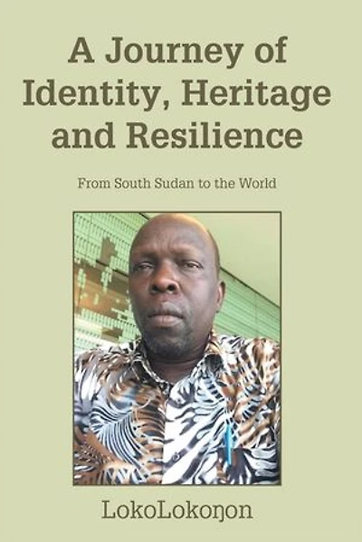 A Journey of Identity, Heritage and Resilience: From South Sudan to the World