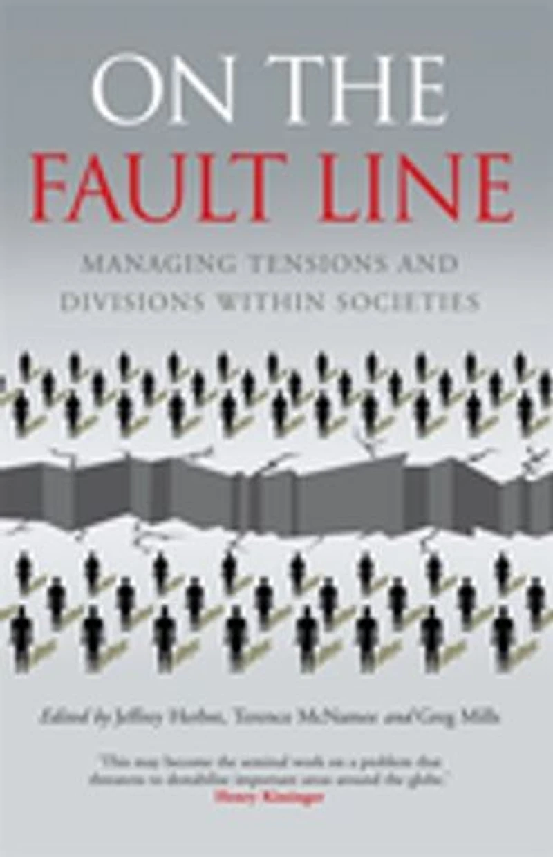 On the Fault Line: Managing tensions and divisions within societies