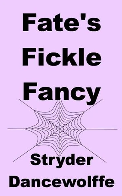 Fate's Fickle Fancy: Family Influence, #5
