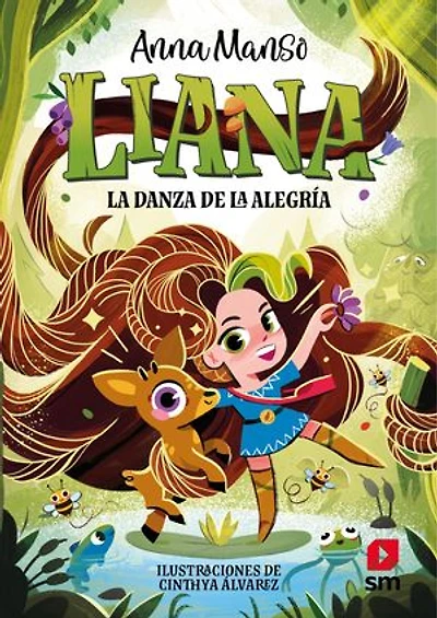 Liana 1: La danza de la alegría