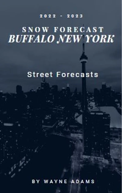 2022 - 2023 Winter Forecast Book: Buffalo New York Streets