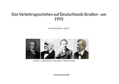 Das Verkehrsgeschehen auf Deutschlands Straßen - um 1992: Wiking Modellautos - Band 3