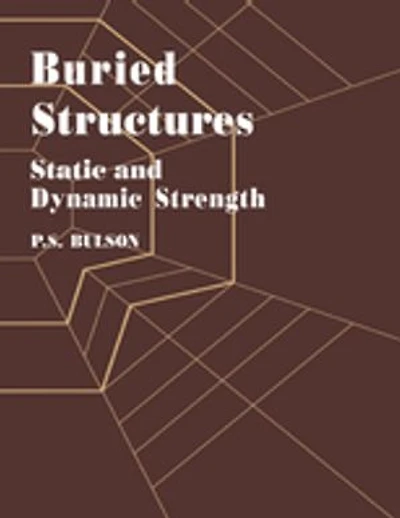 Buried Structures: Static And Dynamic Strength